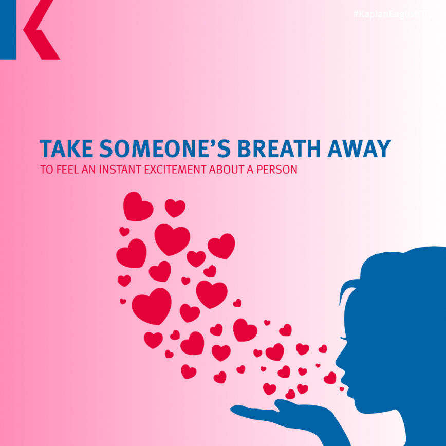 كيف تقول أحبك بالإنجليزي؟ .. مصطلحات و كلام حب بالانجليزي - take someone's breath away love