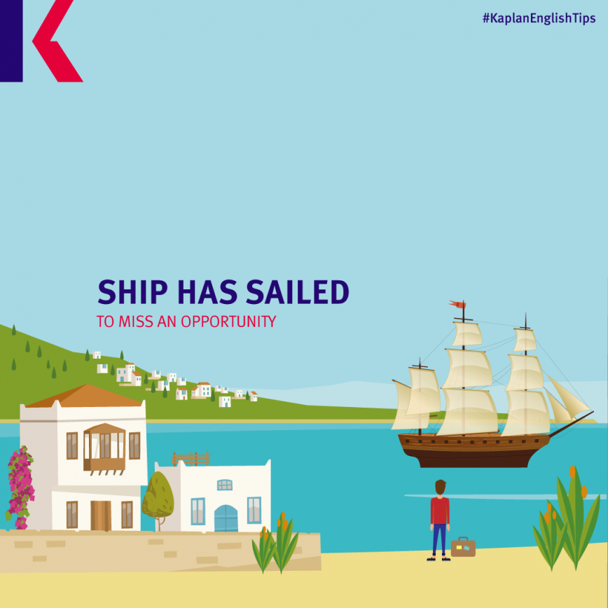 travel idioms – ship has sailed