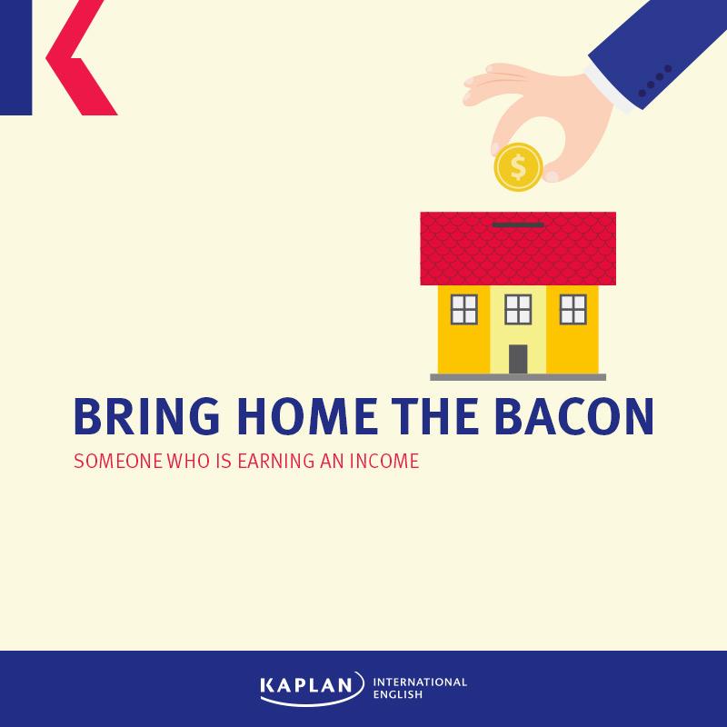 Bring home the bacon