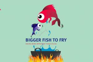 BiggerFishToFry - Expressões em Inglês