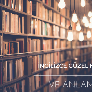 Güzel kelimeler ingilizce